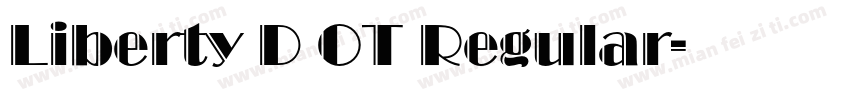 Liberty D OT Regular字体转换